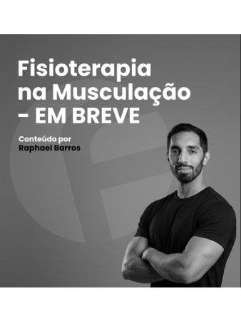CURSO - FISIOTERAPIA NA MUSCULACÃO